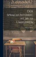 Der Sprachunterricht Muss Umkehren 1021891150 Book Cover
