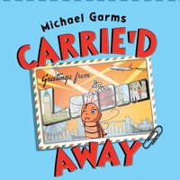 Carrie'd Away - London 1805711547 Book Cover