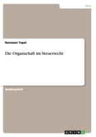 Die Organschaft im Steuerrecht 3640840372 Book Cover