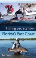 Fishing Secrets from Florida's East Coast 0813039754 Book Cover
