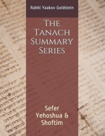 The Tanach Summary Series: Sefer Yehoshua & Shoftim 169333173X Book Cover
