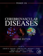 Primer on Cerebrovascular Diseases 0127431713 Book Cover