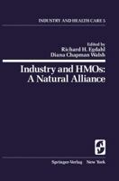Industry and Hmos, a Natural Alliance