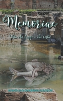 Memoriae: Vita che fugge e che resta B0972P2DLL Book Cover