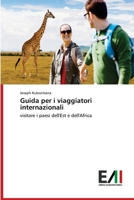 Guida per i viaggiatori internazionali: visitare i paesi dell'Est e dell'Africa 6200833338 Book Cover