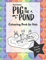 Pig in the Pond B09TMT3YC8 Book Cover