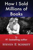 How I Sold Millions of Books 0615761437 Book Cover