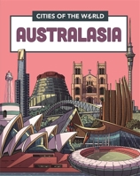 Cities of the World: Cities of Australasia 1445168901 Book Cover