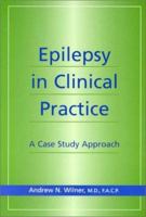 Epilepsy in Clinical Practice: A Case Study Approach 188879934X Book Cover