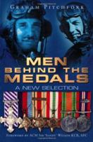 Men Behind the Medals: Volume 2 0752450271 Book Cover