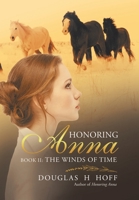 Honoring Anna: Book II: The Winds of Time 1954168578 Book Cover