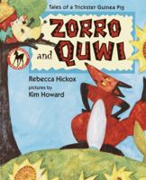 Zorro and Quwi: Tales of a Trickster Guinea Pig 0385321228 Book Cover