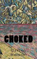 Choked 1985661373 Book Cover