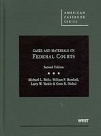Cases and Materials on Federal Courts (American Casebook Series) 0314911510 Book Cover
