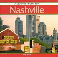 Nashville: A Downtown America Book 0875184537 Book Cover