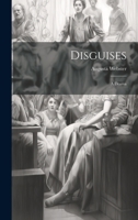 Disguises: A Drama 1021881554 Book Cover