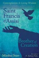 Saint Francis of Assisi: Brother of Creation 1622030710 Book Cover