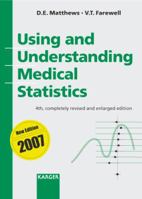 Using and Understanding Medical Statistics: Enlarged 3805581890 Book Cover