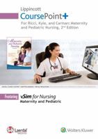 Lippincott CoursePoint+ for Ricci, Kyle and Carman: Maternity and Pediatric Nursing 1469894866 Book Cover