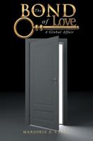 The Bond of Love: A Global Affair 1504384563 Book Cover