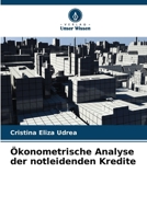 Ökonometrische Analyse der notleidenden Kredite (German Edition) 6207678818 Book Cover