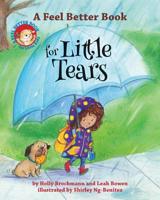 A Feel Better Book for Little Tears 1433830310 Book Cover