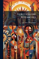 New Folklore Researches: Folk-verse... 1271760177 Book Cover