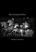 The Enchanted Flute 1312883723 Book Cover