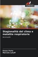Stagionalità del clima e malattie respiratorie (Italian Edition) 6208014190 Book Cover