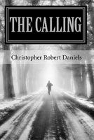 The Calling: Chronicles of Change 1449597890 Book Cover