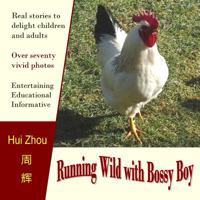 Running Wild with Bossy Boy 1775139808 Book Cover