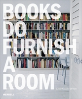 Books do furnish a room 1858946980 Book Cover