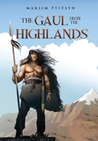 The Gaul from the Highlands B0CJ9XV3LZ Book Cover