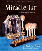 The Miracle Jar 1933718161 Book Cover