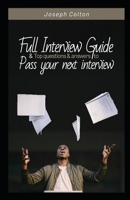 Full interview guide and top questions and answers to pass your next interview B0F79NKLVW Book Cover