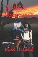 Western Vengeance B09WQBHDZM Book Cover