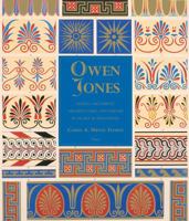 Owen Jones: Design, Ornament, Architecture & Theory in an Age of Transition 0847828042 Book Cover