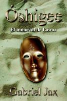 Shigee: El Inmortal de Lawaz 1425945198 Book Cover