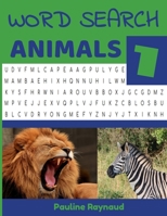 Word Search Animals 1: Word Games for Adults, Seniors and Clever Kids (Animal Word Search Puzzles) B087SGBTVJ Book Cover
