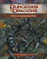 Orcs of Stonefang Pass: Adventure HS2 for 4th Edition D&D 0786953918 Book Cover