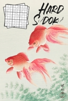 Hard Sudoku: Japanese Fish Painting Cover 240 Hard Sudoku Puzzles 1658871499 Book Cover