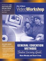 VideoWorkshop for General Methods: Student Learning Guide with CD-ROM 0205380204 Book Cover