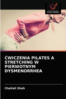 Ćwiczenia Pilates a Stretching W Pierwotnym Dysmenorrhea 6203510890 Book Cover