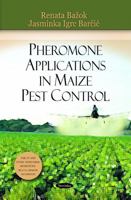Pheromone Applications in Maize Pest Control 1617280100 Book Cover