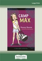 Camp Max: (Large Print 16pt) 1525289829 Book Cover