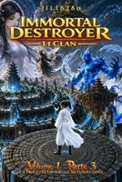 Immortal Destroyer: Li Clan: Volume I - Parte III (Immortal Destroyer - Versione Italiana) (Italian Edition) B0H1834X35 Book Cover