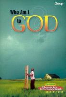Christian Character Development Series: Who Am I to God? 0764421301 Book Cover
