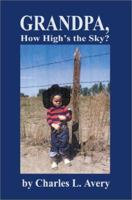 Grandpa, How High's the Air? 0595213588 Book Cover