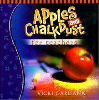 Apples & Chalkdust for Teachers 1562926268 Book Cover