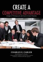 Create A Competitive Advantage 1480061034 Book Cover